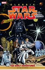 Classic Star Wars Early Adventures