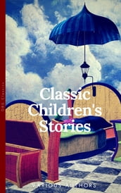 Classics Children s Stories Collection