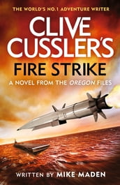 Clive Cussler s Fire Strike