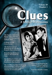Clues: A Journal of Detection, Vol. 39, No. 1 (Spring 2021)