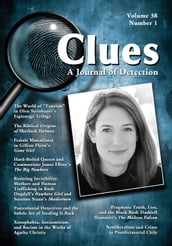 Clues: A Journal of Detection, Vol. 38, No. 1 (Spring 2020)