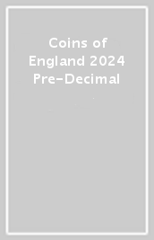 Coins of England 2024 Pre-Decimal