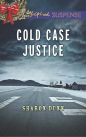 Cold Case Justice (Mills & Boon Love Inspired Suspense)