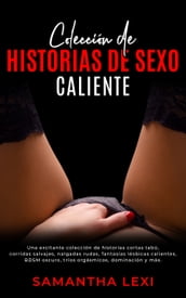 Colección de Historias de Sexo Caliente