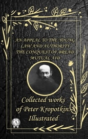 Collected works of Peter Kropotkin. illustrated