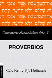Comentario al texto hebreo del Antiguo Testamento Proverbios