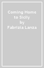 Coming Home to Sicily