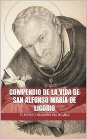 Compendio de la vida de San Alfonso Maria de Ligorio