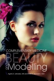 Complementary Medicine, Beauty and Modelling