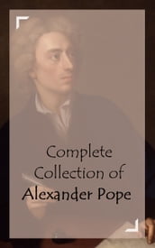 Complete Collection of Alexander Pope