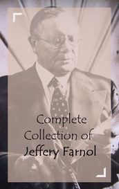 Complete Collection of Jeffery Farnol