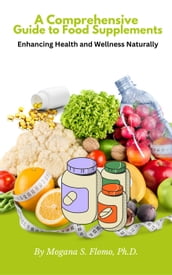 A Comprehensive Guide to Food Supplements