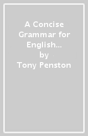 A Concise Grammar for English Language Teachers, second edition