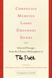 Confucius, Mencius, Laozi, Zhuangzi, Xunzi