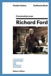 Conversation avec Richard Ford