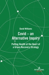 Covid an Alternative Inquiry