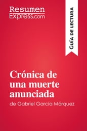 Crónica de una muerte anunciada de Gabriel García Márquez (Guía de lectura)