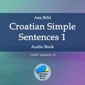 Croatian Simple Sentences 1 - Audio Book