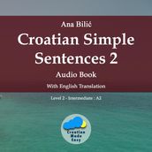 Croatian Simple Sentences 2 - Audio Book
