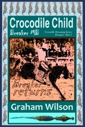 Crocodile Child: Breaker MB