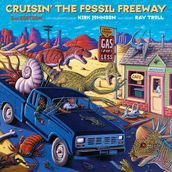 Cruisin  the Fossil Freeway