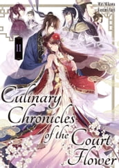 Culinary Chronicles of the Court Flower: Volume 11