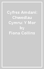 Cyfres Amdani: Chwedlau Cymru: Y Mor