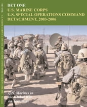 DET ONE: U.S. Marine Corps U.S. Special Operations Command Detachment, 2003 - 2006: