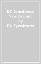 DK Eyewitness New Zealand