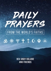 Daily Prayers from the World s Faiths
