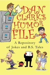 Dan Clark s Humor File