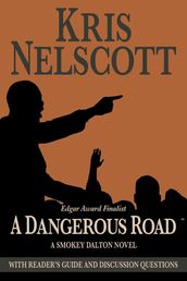 A Dangerous Road: Reading Group Guide Edition