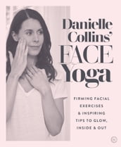 Danielle Collins  Face Yoga