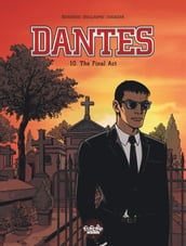 Dantes - Volume 10 - The Final Act