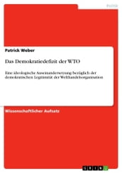 Das Demokratiedefizit der WTO