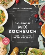 Das große Mix-Kochbuch