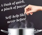 A Dash of quirk, a pinch of power: Self-help like never before