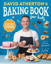 David Atherton s Baking Book for Kids