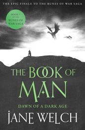Dawn of a Dark Age (Runes of War: The Book of Man, Book 7)
