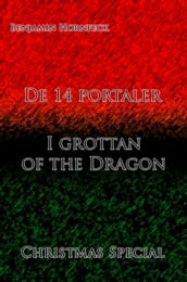 De 14 portaler I grottan of the Dragon Christmas Special
