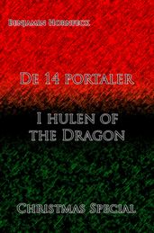 De 14 portaler I hulen of the Dragon Christmas Special