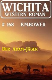 Der Adam-Jäger: Wichita Western Roman 168