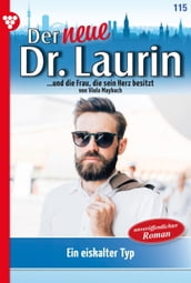 Der neue Dr. Laurin 115 Arztroman