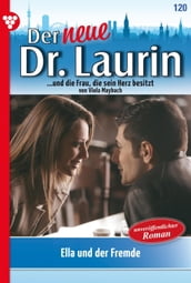 Der neue Dr. Laurin 120 Arztroman