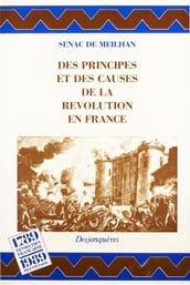Des principes et des causes de la Révolution en France