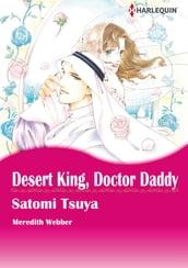 Desert King, Doctor Daddy (Harlequin Comics)