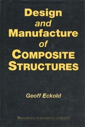 Design and Manufacture of Composite Structures