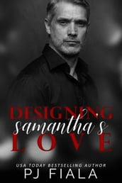 Designing Samantha s Love
