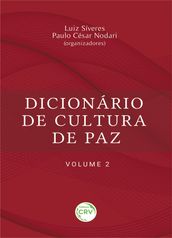 Dicionário de cultura de paz  volume 2