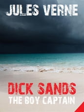 Dick Sands the Boy Captain